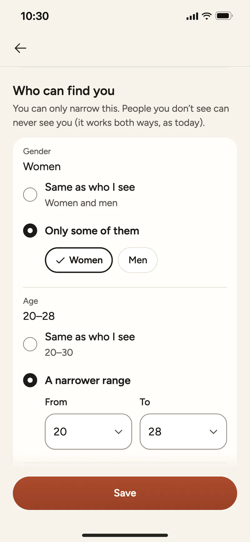Who can find you: choose by gender, age and distance.